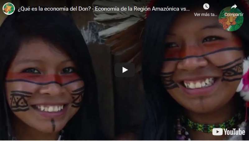 Economia del Don Video. Economia de la Region Amazonica vs Capitalismo y Socialismo